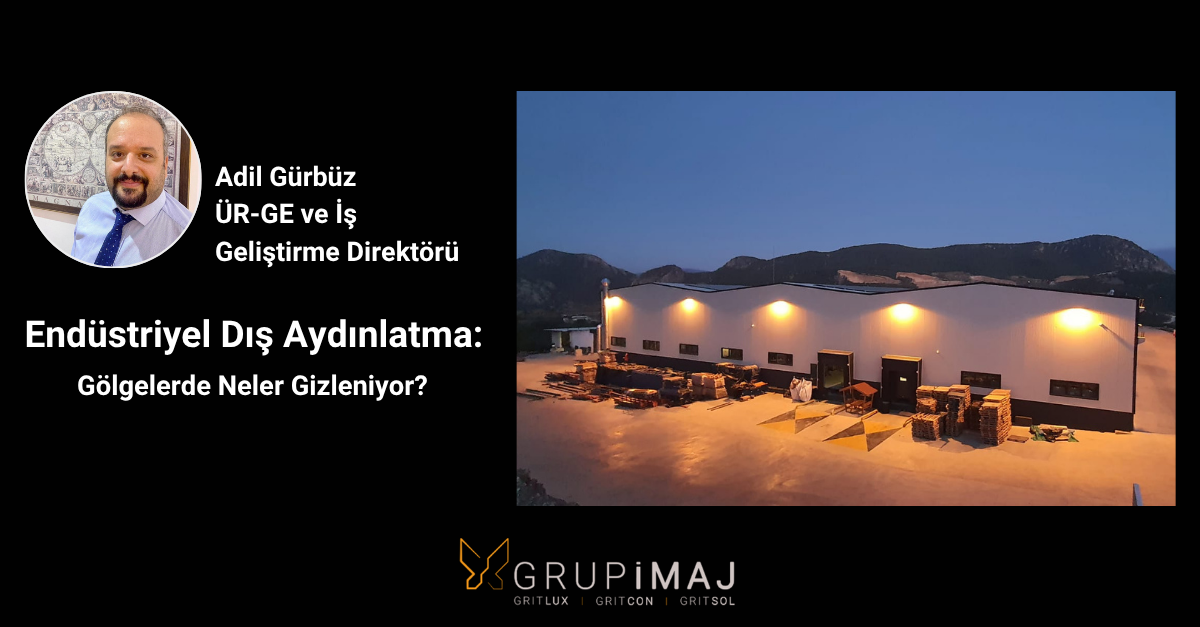 Endüstriyel Dış Aydınlatma